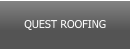 QUEST ROOFING